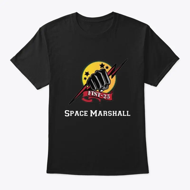 Fist-25 Space Marshall T-Shirt