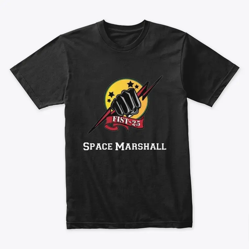 Fist-25 Space Marshall T-Shirt